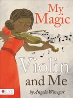 My Magic Violin and Me