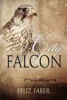 Cover of City Falcon by Feliz Faber