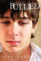 Cover of Bullied by Jeff Erno