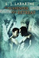 Cover of No Surrender, No Retreat by L.J. Labarthe