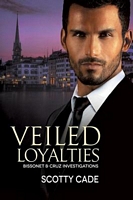 Veiled Loyalties