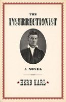 Cover of The Insurrectionist by Herb Karl