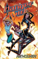 Cover of Danger Girl: Revolver by Andy Hartnell