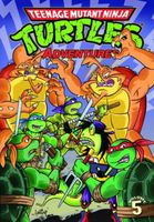 Teenage Mutant Ninja Turtles Adventures, Volume 5