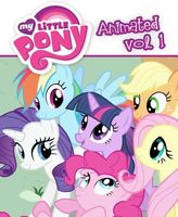 My Little Pony Animated Volume 1