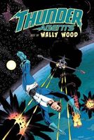 T.H.U.N.D.E.R. Agents: The Best of Wally Wood