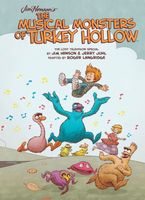 Cover of Jim Henson's The Musical Monsters of Turkey Hollow by Jim Henson