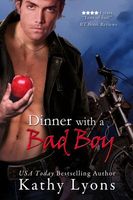 Dinner with a Bad Boy