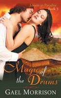 Cover of Magic of the Drums by Gael Morrison