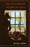 Cover of The Mysterious Affair of Giles by Kyell Gold