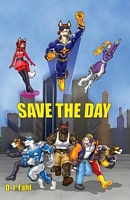 Cover of Save the Day by D.J. Fahl
