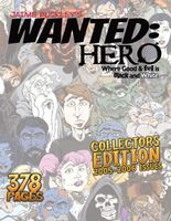 Wanted Hero Collector's Edition: Where Good & Evil is Black and White