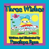 Three Wishes