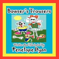 Bowser's Trousers
