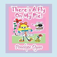 There's a Fly on My Pie!