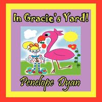In Gracie's Yard!