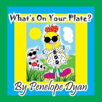 What's on Your Plate?