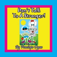 Don't Talk to a Stranger!