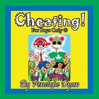 Cheating! For Boys Only