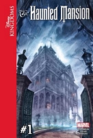 Disney Kingdoms: The Haunted Mansion #1