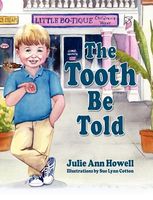 Cover of The Tooth Be Told by Julie Ann Howell