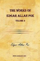 The Works Of Edgar Allan Poe Vol. 3