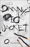 Cover of Danny's Red Jacket by Don Dilmore