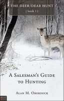 A Salesman's Guide to Hunting