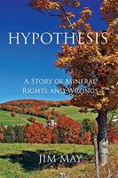 Hypothesis: A Story of Mineral Rights and Wrongs
