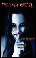 Cover of The Body Cartel by Alan Spencer