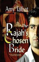 Cover of The Rajah's Chosen Bride by Amy Talbot