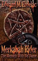Merkabah Rider: The Mensch with No Name