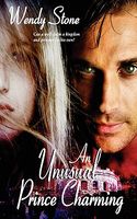 Cover of An Unusual Prince Charming by Wendy Stone