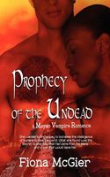 Cover of Prophecy of the Undead by Fiona McGier