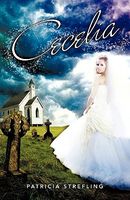 Cover of Cecelia by Patricia Strefling