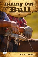 Cover of Riding Out the Bull by Catt Ford