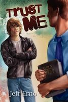 Cover of Trust Me by Jeff Erno