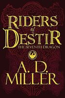 Riders of Destir: The Seventh Dragon