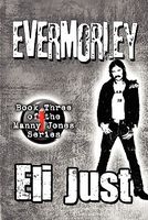Cover of Evermorley by Eli Just