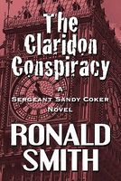 Cover of The Claridon Conspiracy by Ronald Smith