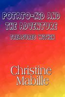 Potato-Kid and the Adventure: Treasures Within