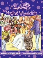 Cinderella's Magical Wheelchair: An Empowering Fairy Tale