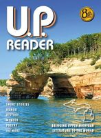 Cover of U.P. Reader -- Volume #8 by Mikel B. Classen