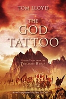 The God Tattoo: Untold Tales from the Twilight Reign