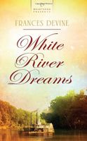 White River Dreams