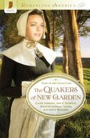 The Quakers of New Garden (Romancing America)