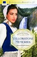 Yellowstone Memories (Romancing America)