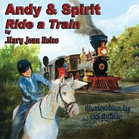 Andy & Spirit Ride a Train