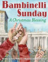 Cover of Bambinelli Sunday: A Christmas Blessing by Amy Welborn
