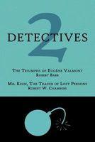 The Triumphs of Eug Ne Valmont // Mr. Keen, the Tracer of Lost Persons